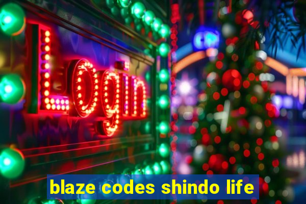 blaze codes shindo life